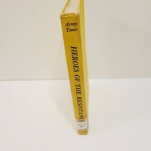Vtg 1967 Heroes of the Resistance by the Editors of the Army Times Book HC Lib